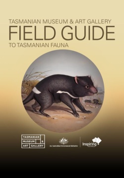 Field Guide to Tasmanian Fauna